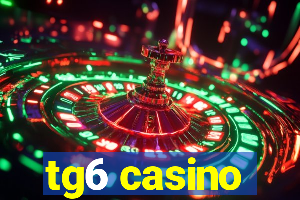 tg6 casino