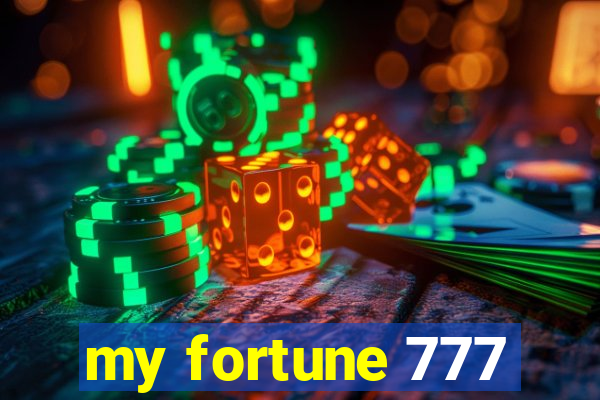 my fortune 777