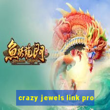 crazy jewels link pro