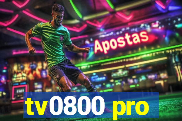 tv0800 pro