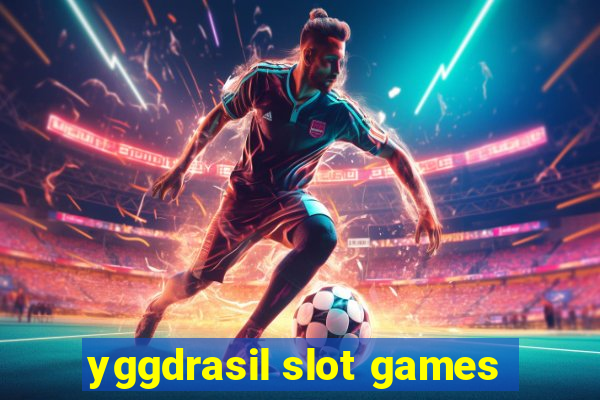 yggdrasil slot games