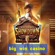 big win casino slot games