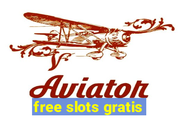 free slots gratis