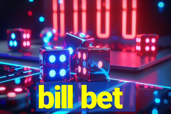 bill bet