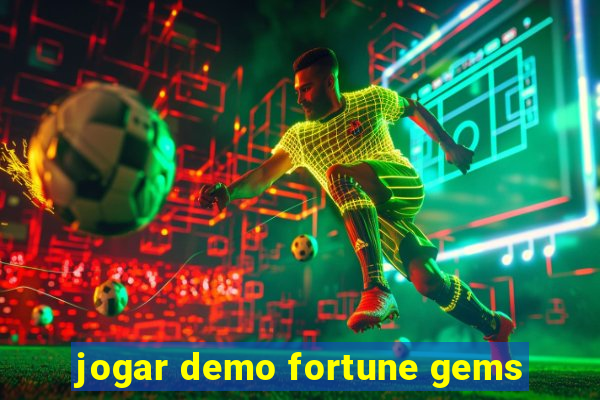 jogar demo fortune gems