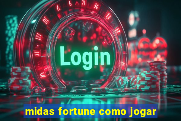 midas fortune como jogar