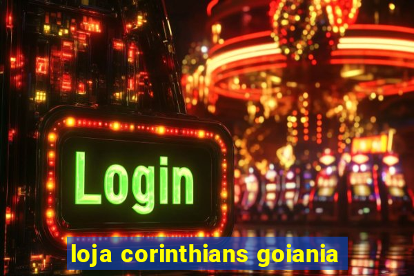 loja corinthians goiania