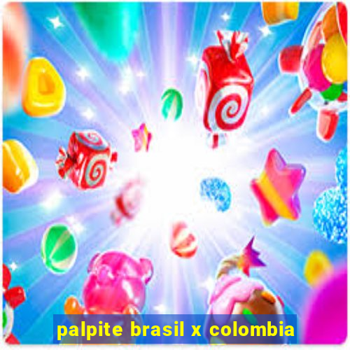 palpite brasil x colombia