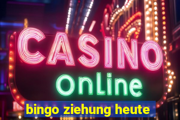 bingo ziehung heute