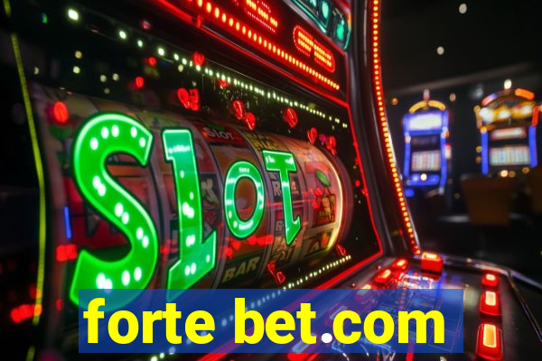 forte bet.com