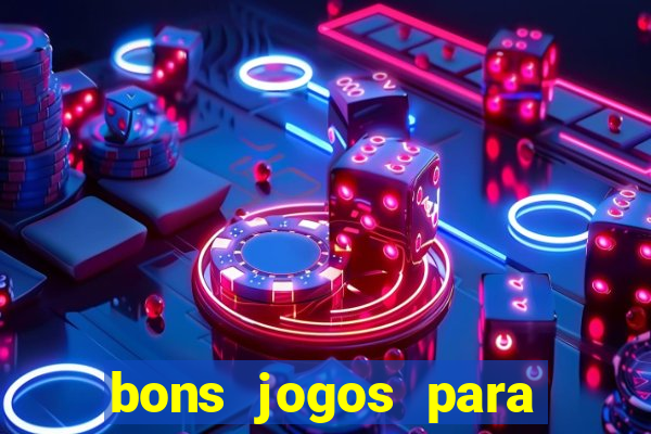 bons jogos para apostar hoje