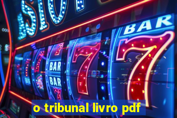 o tribunal livro pdf