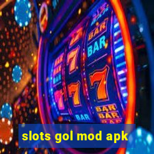 slots gol mod apk