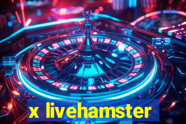 x livehamster