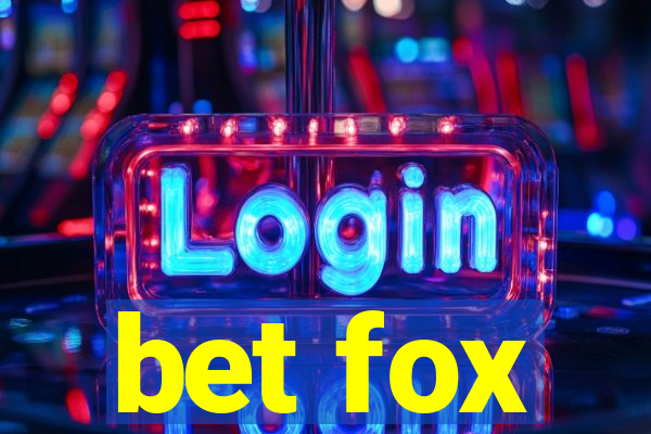 bet fox