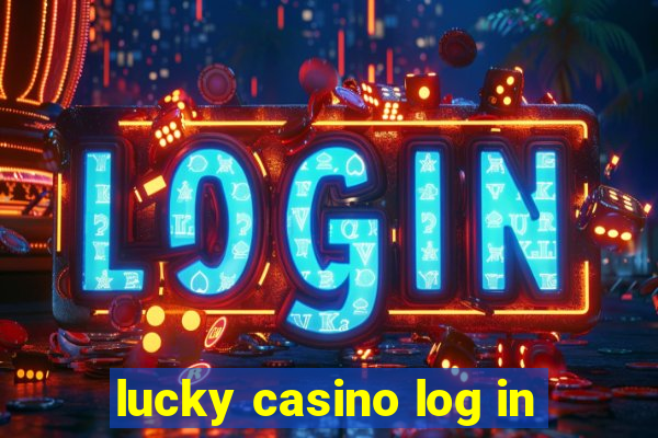 lucky casino log in