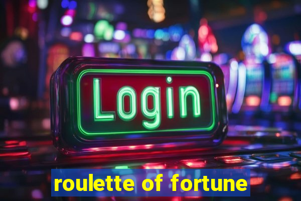 roulette of fortune