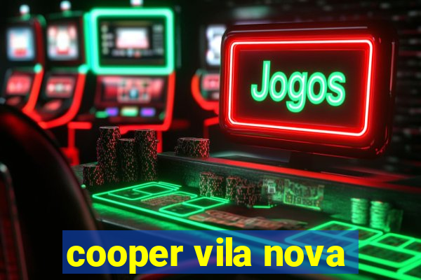 cooper vila nova