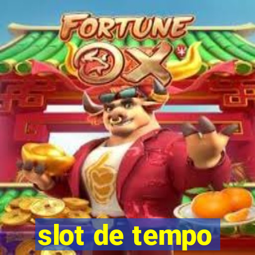 slot de tempo