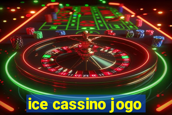 ice cassino jogo