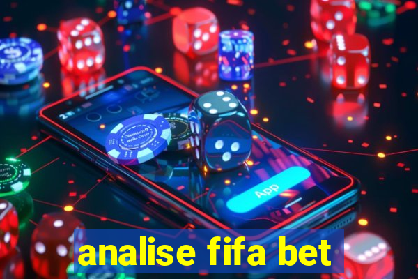 analise fifa bet