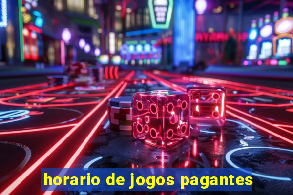 horario de jogos pagantes