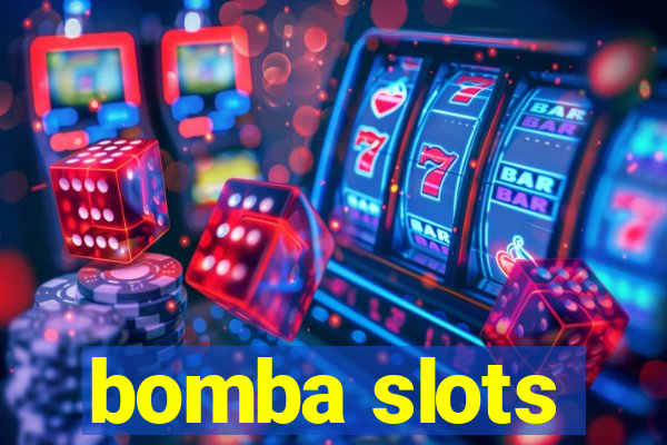 bomba slots