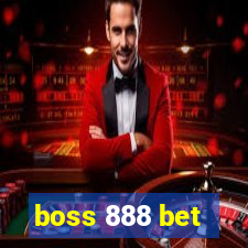 boss 888 bet