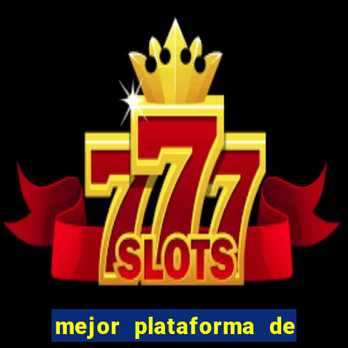 mejor plataforma de casino online