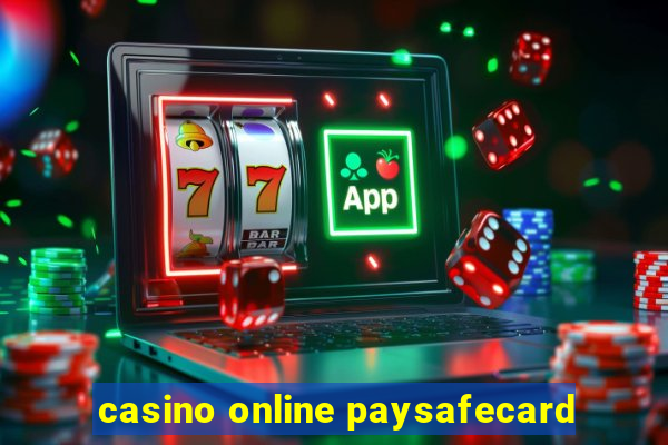 casino online paysafecard