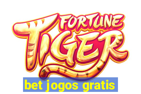 bet jogos gratis