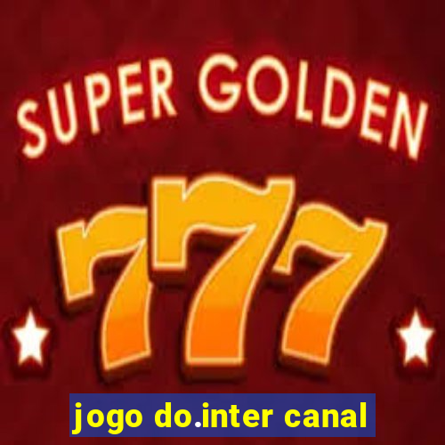 jogo do.inter canal