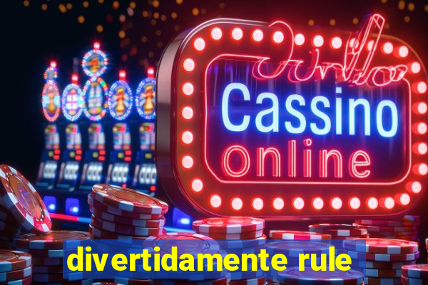 divertidamente rule