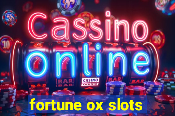 fortune ox slots