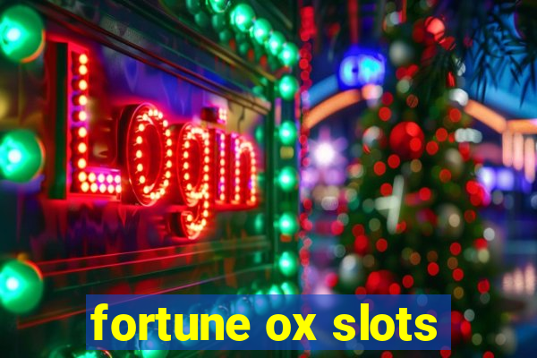 fortune ox slots