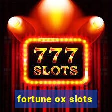 fortune ox slots