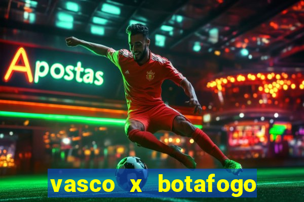 vasco x botafogo ao vivo futemax