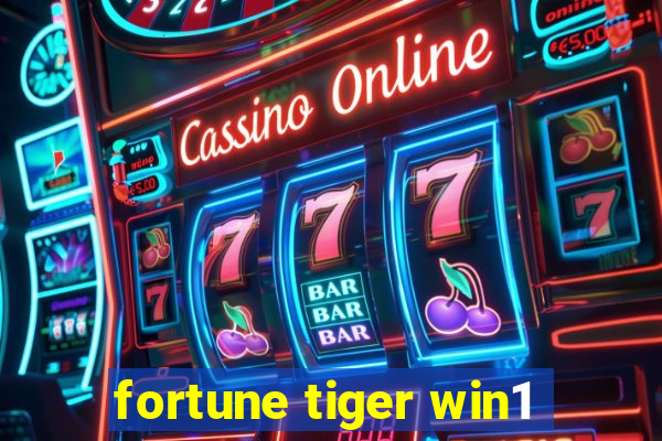 fortune tiger win1