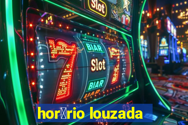 hor谩rio louzada