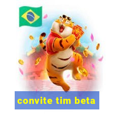 convite tim beta