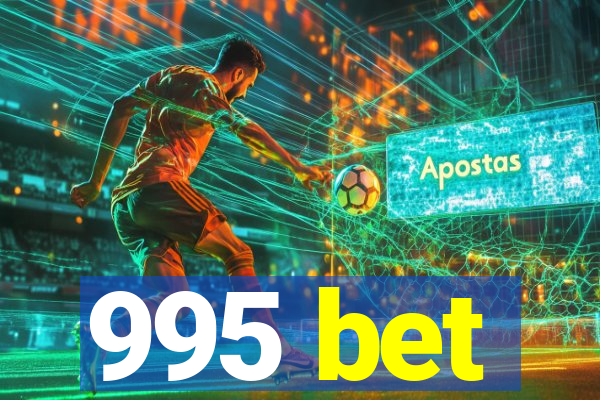 995 bet