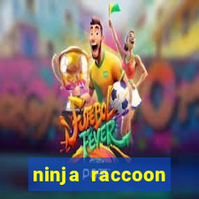 ninja raccoon frenzy slot