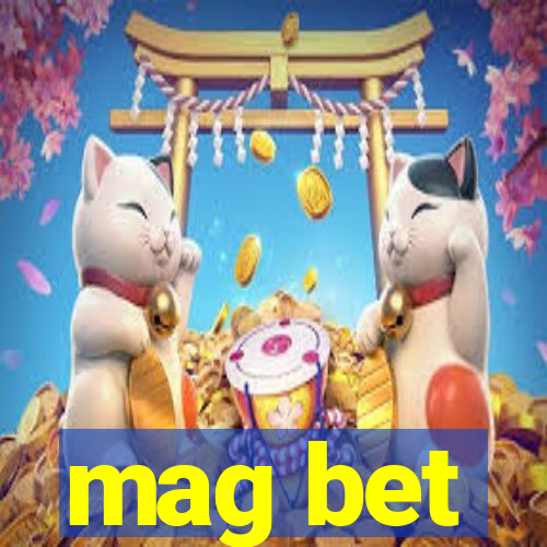 mag bet