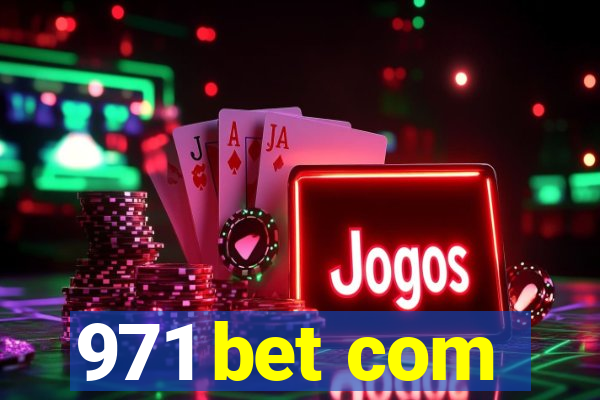 971 bet com