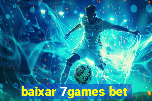 baixar 7games bet