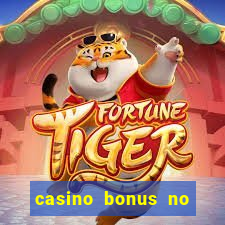 casino bonus no deposit bonus