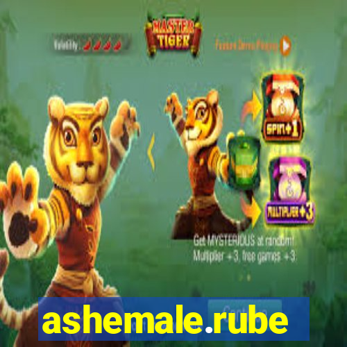 ashemale.rube