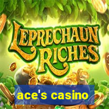 ace's casino