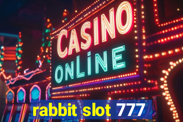 rabbit slot 777