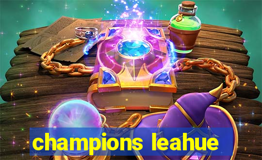 champions leahue